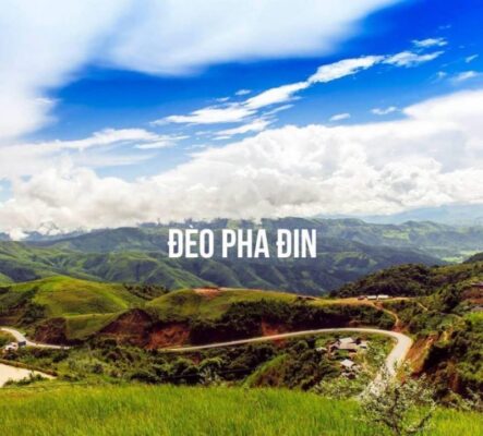 Đèo Pha Đin - tứ đại đỉnh đèo của Việt Nam