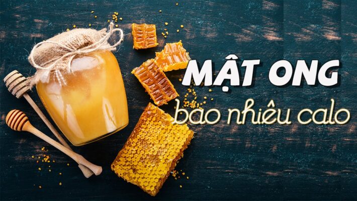 Mật ong kỵ gì và mật ong bao nhiêu kalo