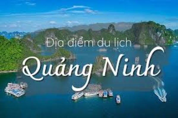 10 kỳ quan không thể bỏ qua của Quảng Ninh