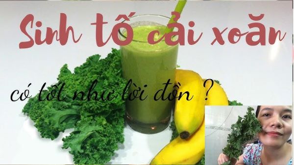 Sinh tố cải xoăn kale